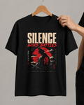 Silence Wins Battles